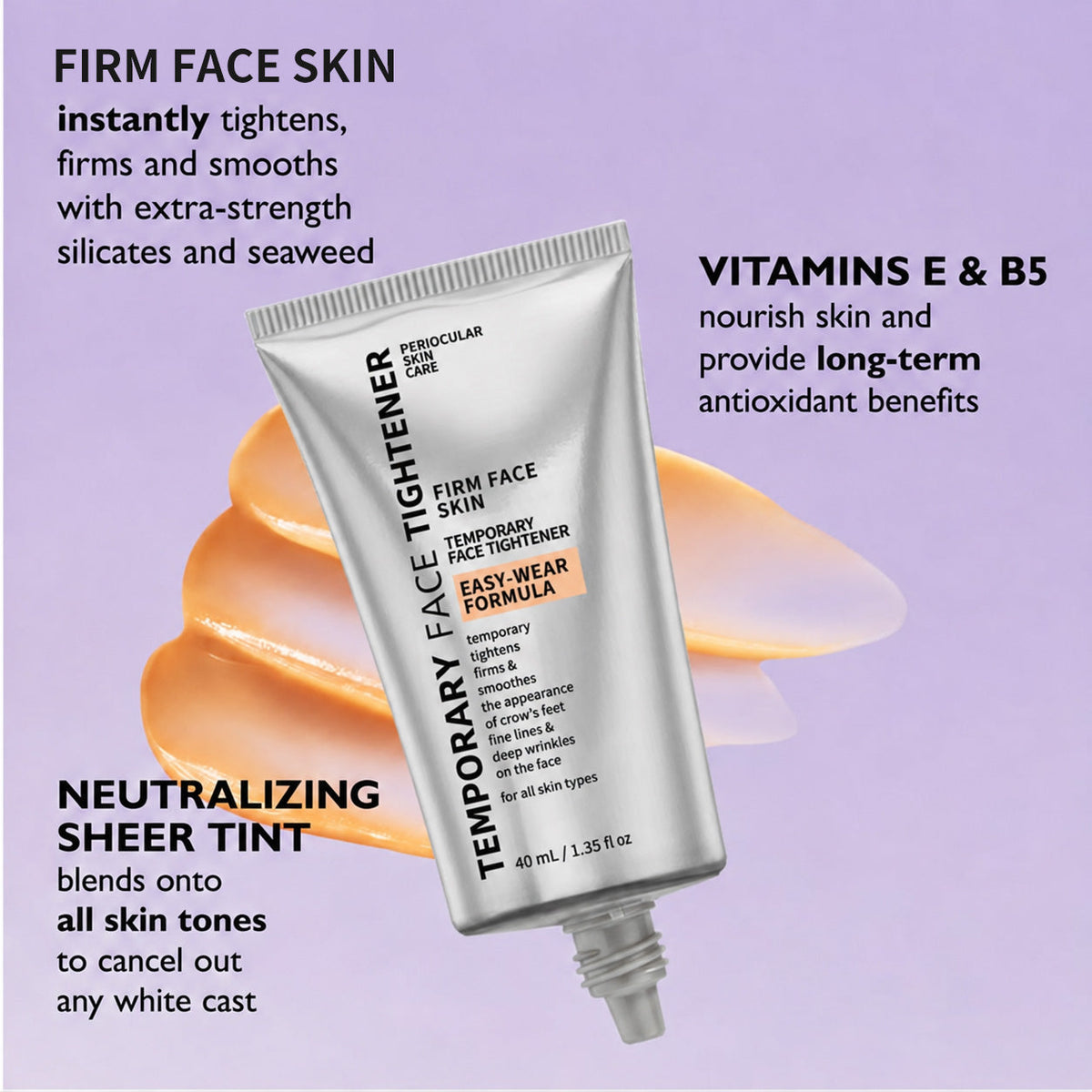 Instant Firming Temporary Face Tightener Easy-Wear Formula